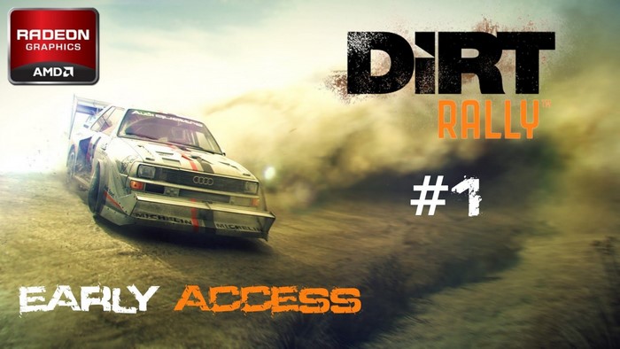 DiRT Rally "Early Access" #1 Audi Quattro