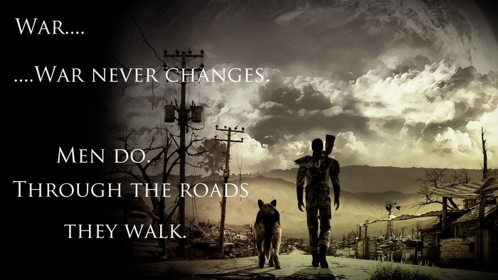 Fallout 4 quote about war and change