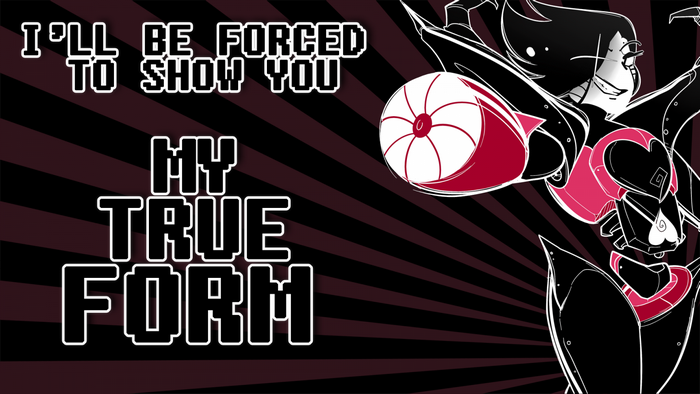 Mettaton from Undertale with text 'My True Form'