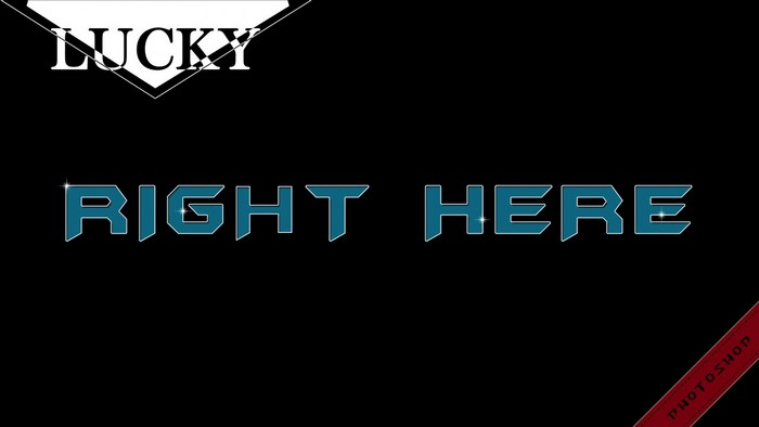 Lucky Right Here Photoshop Text