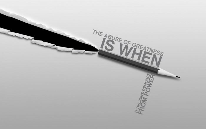 Quote about the abuse of greatness and power