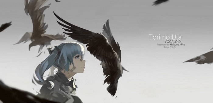 Tori no Uta VOCALOID Hatsune Miku