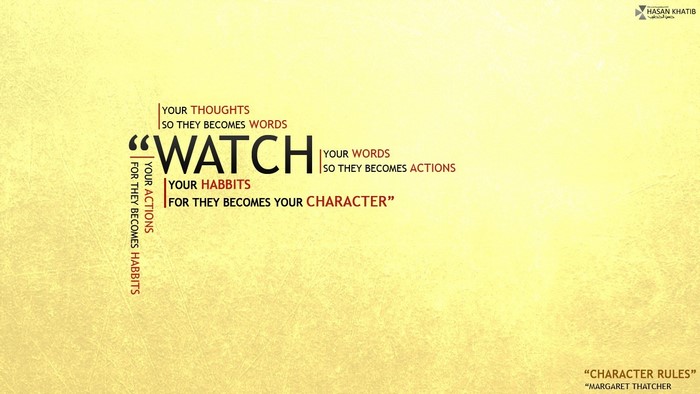 Margaret Thatcher quote about character rules