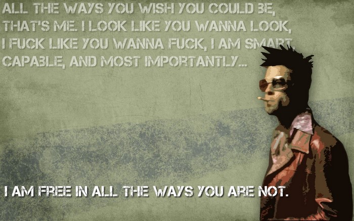 Fight Club quote with Brad Pitt