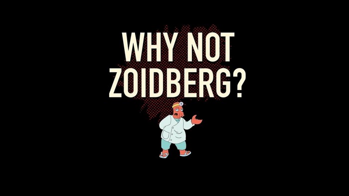 Why Not Zoidberg? Futurama