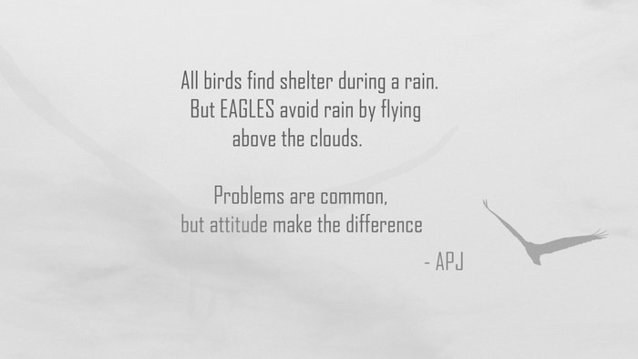 Quote about eagles and attitude by APJ