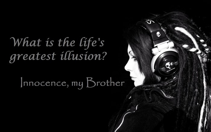 Quote about life's greatest illusion