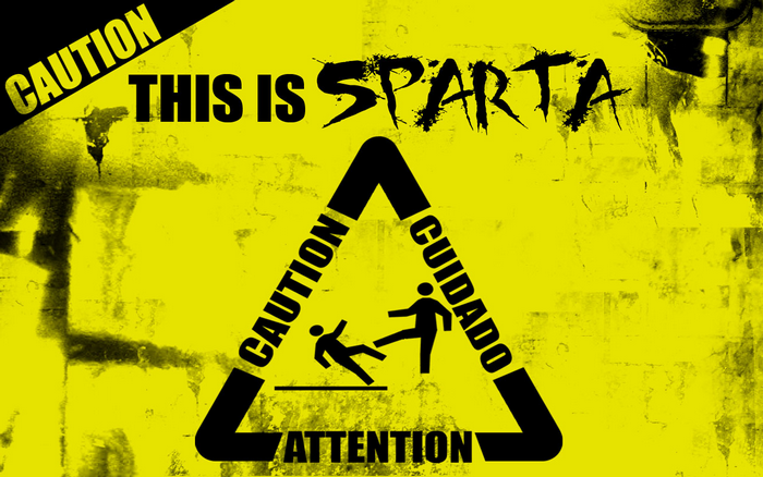 This is Sparta Caution Sign