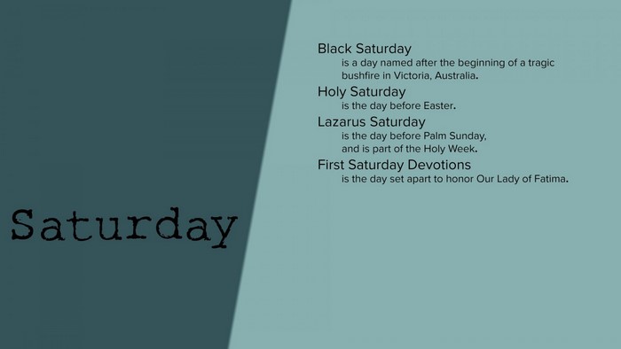 Saturday and its different observances