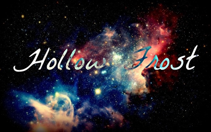 Hollow Frost text on a galaxy background