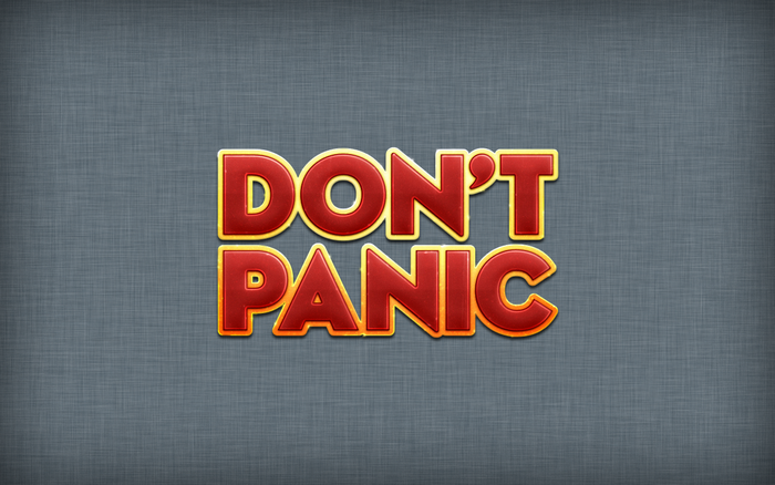 Don't Panic text from The Hitchhiker's Guide to the Galaxy
