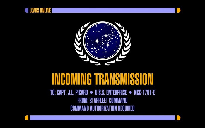 Incoming Transmission from Starfleet Command to USS Enterprise