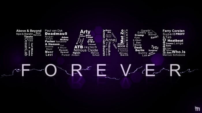 Trance music artists names forming the word TRANCE FOREVER
