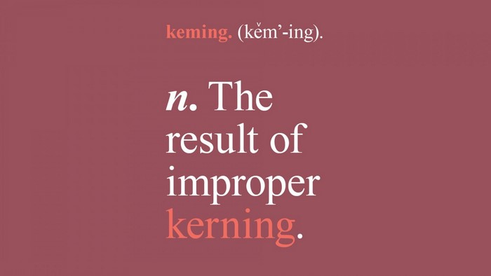 Definition of Keming, the result of improper kerning
