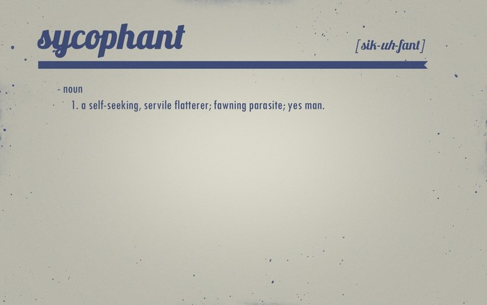 Definition of Sycophant