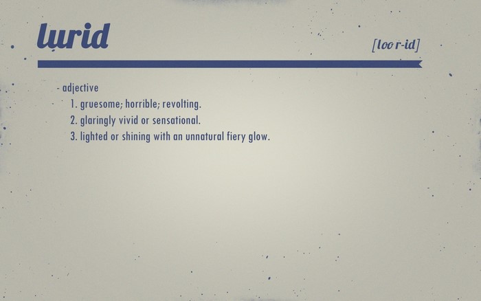 Lurid definition with pronunciation