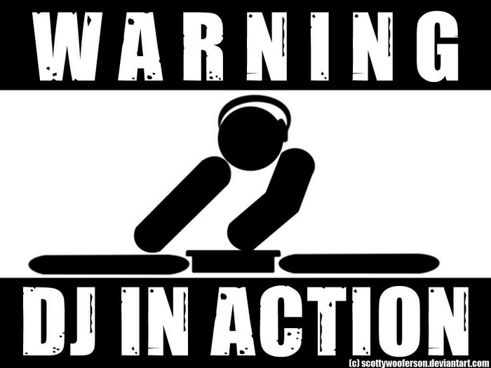 Warning DJ in Action Sign
