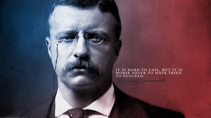 Theodore Roosevelt quote portrait
