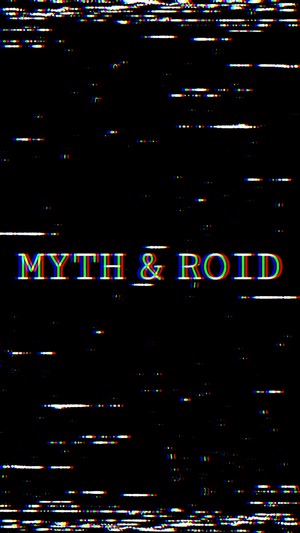 MYTH & ROID logo with glitch effect