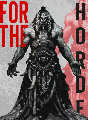 Orc Warrior Poster "For the Horde"