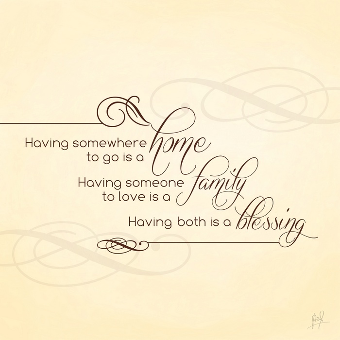 Home, Family, and Blessings Quote