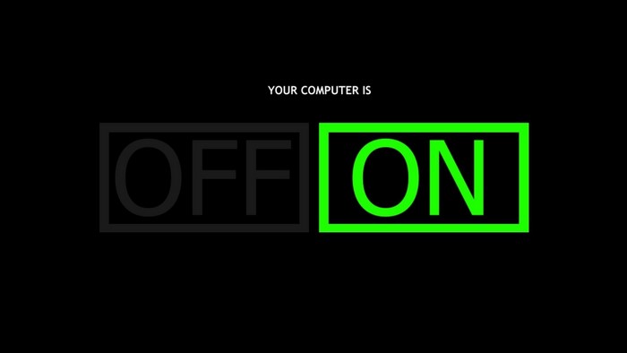 Your Computer is ON