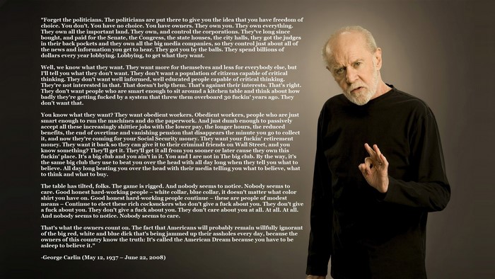 George Carlin quote about the American Dream