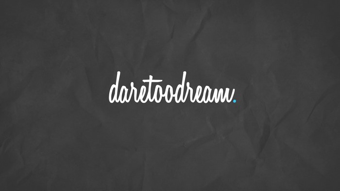 Dare to Dream text on textured background