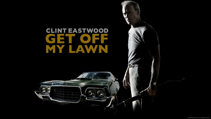 Clint Eastwood Get Off My Lawn