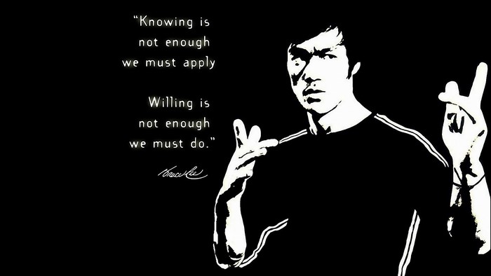 Bruce Lee quote about applying knowledge