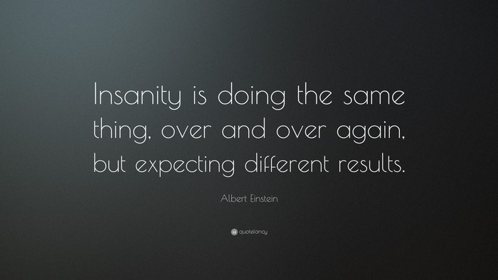 Albert Einstein quote about insanity