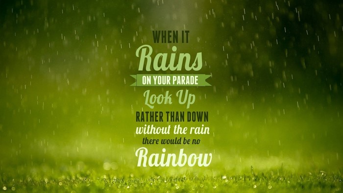 Inspirational Quote About Rain and Rainbows