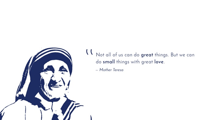 Mother Teresa quote about great love