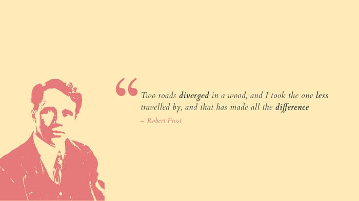 Robert Frost quote about difference