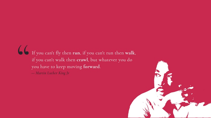 Martin Luther King Jr quote about moving forward