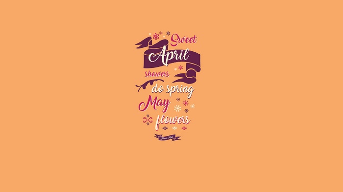 Sweet April showers do spring May flowers quote