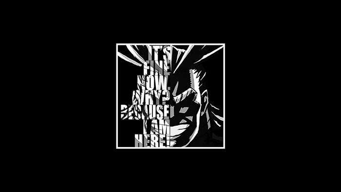 All Might from My Hero Academia quote