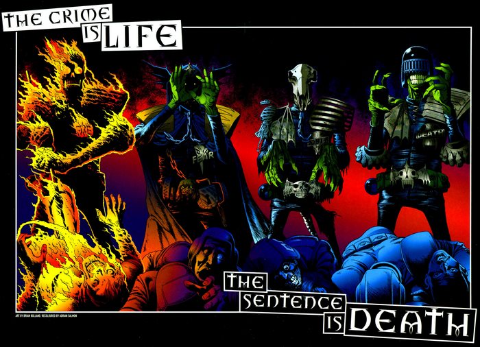 Judge Dredd The Crime is Life The Sentence is Death