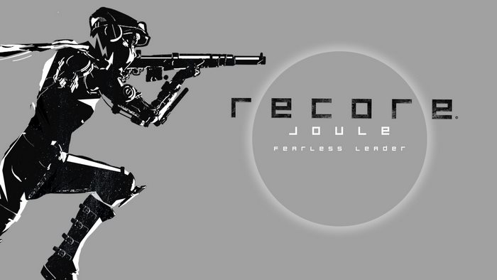 Recore Joule Fearless Leader