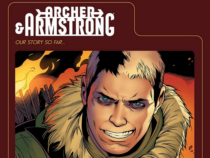 Archer & Armstrong Our Story So Far