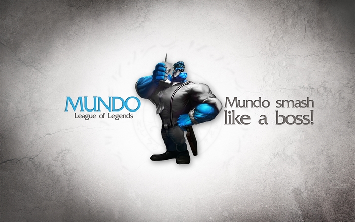 Dr. Mundo from League of Legends with text