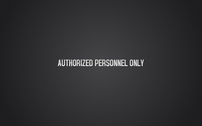Authorized Personnel Only Statement