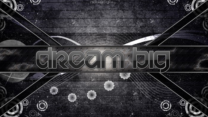 Dream Big text on abstract background
