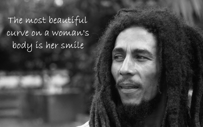 Bob Marley quote about a woman's smile