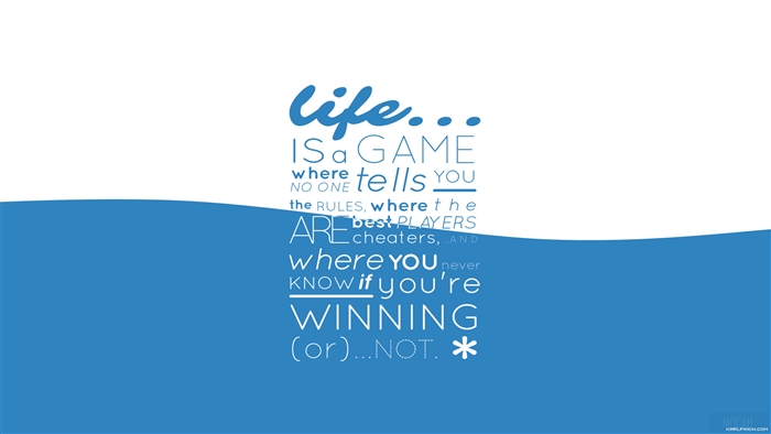 Life is a Game quote wallpaper