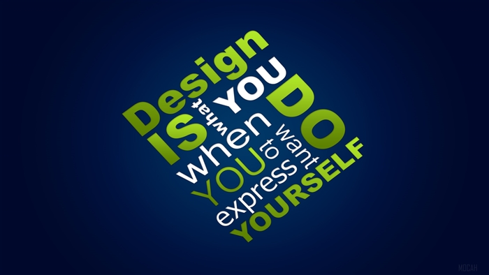 Design is what you do when you want to express yourself 4K