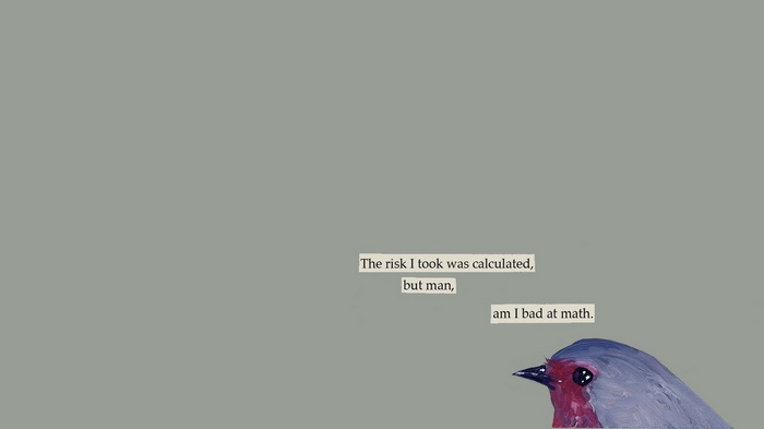 Bird with text about calculated risk and math