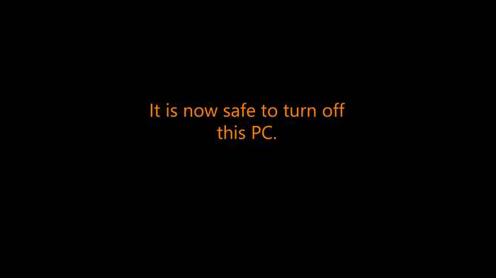 It is now safe to turn off this PC