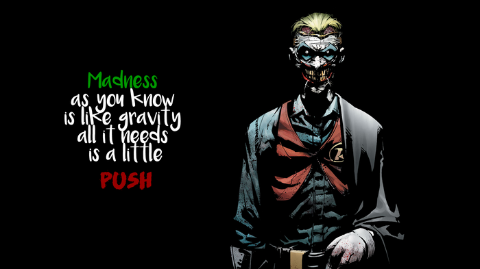 The Joker quote about madness and gravity
