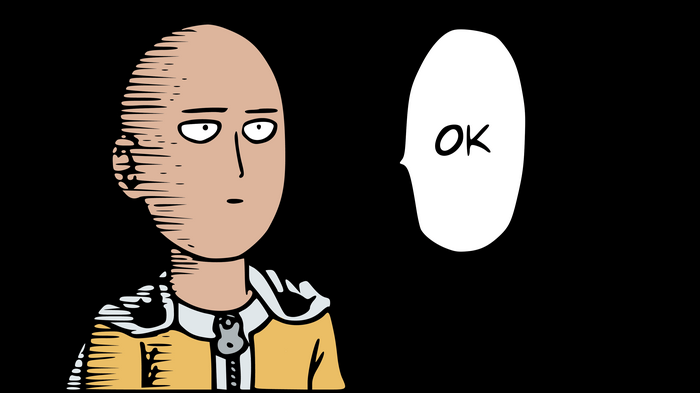Saitama from One-Punch Man says OK
